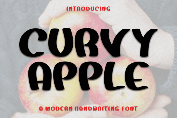 Curvy Apple: A Handwritten Typeface for Editorial Design