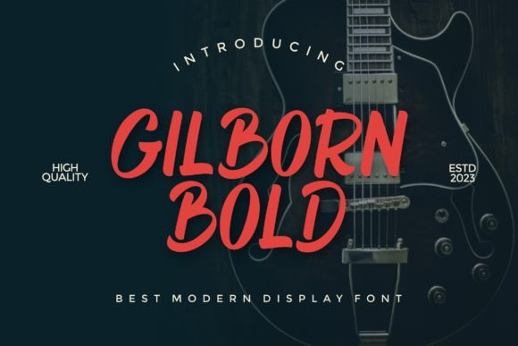 Gilborn Bold Makes Your Campaign Messages Luxurious and Clear