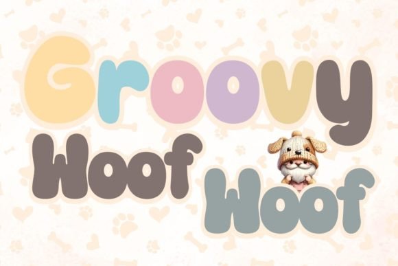 How Groovy Woof Woof Font Transforms Campaign Visuals