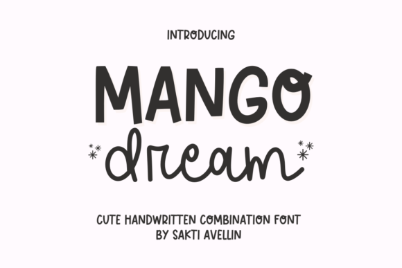 Mango Dream: A Script Font That Feels Like Home