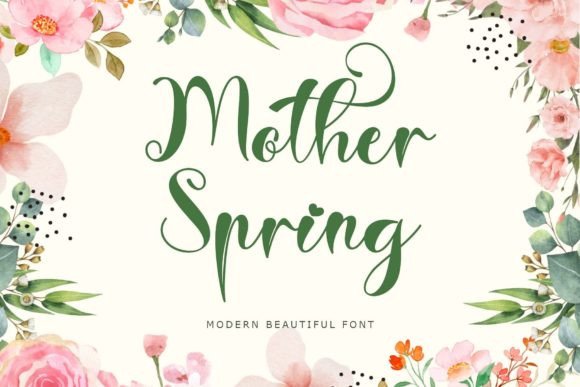 Mother Spring: A Handwritten Font for Campaigns That Feel Personal
