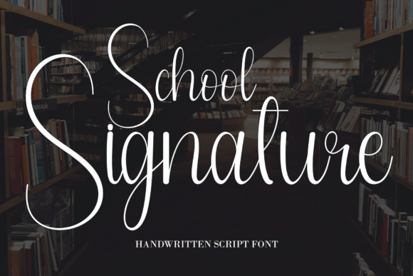 School Signature: A Handwritten Font for Modern Marketing
