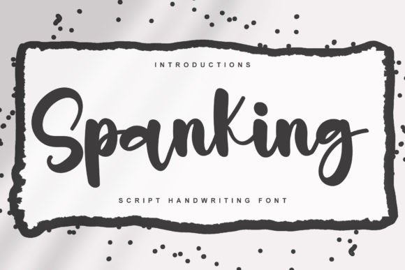 Spanking: A Fresh Handwritten Typeface for Digital Brands